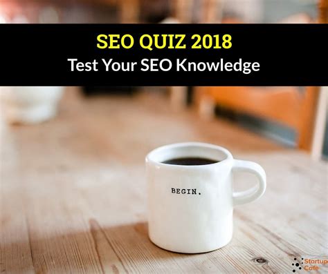 Test Your SEO Knowledge with SEO Quizzes.